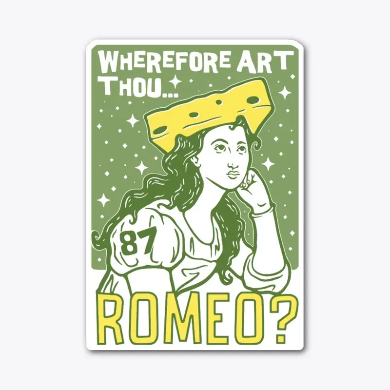 Wherefore Art Thou...Romeo?